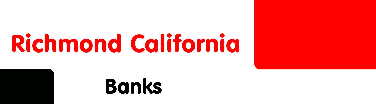 Best banks in Richmond California - Rating & Reviews